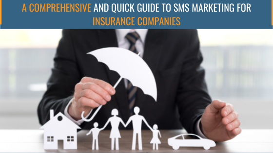 SMS Marketing For Insurance Companies