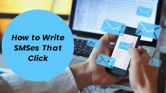 Write SMSes That Click